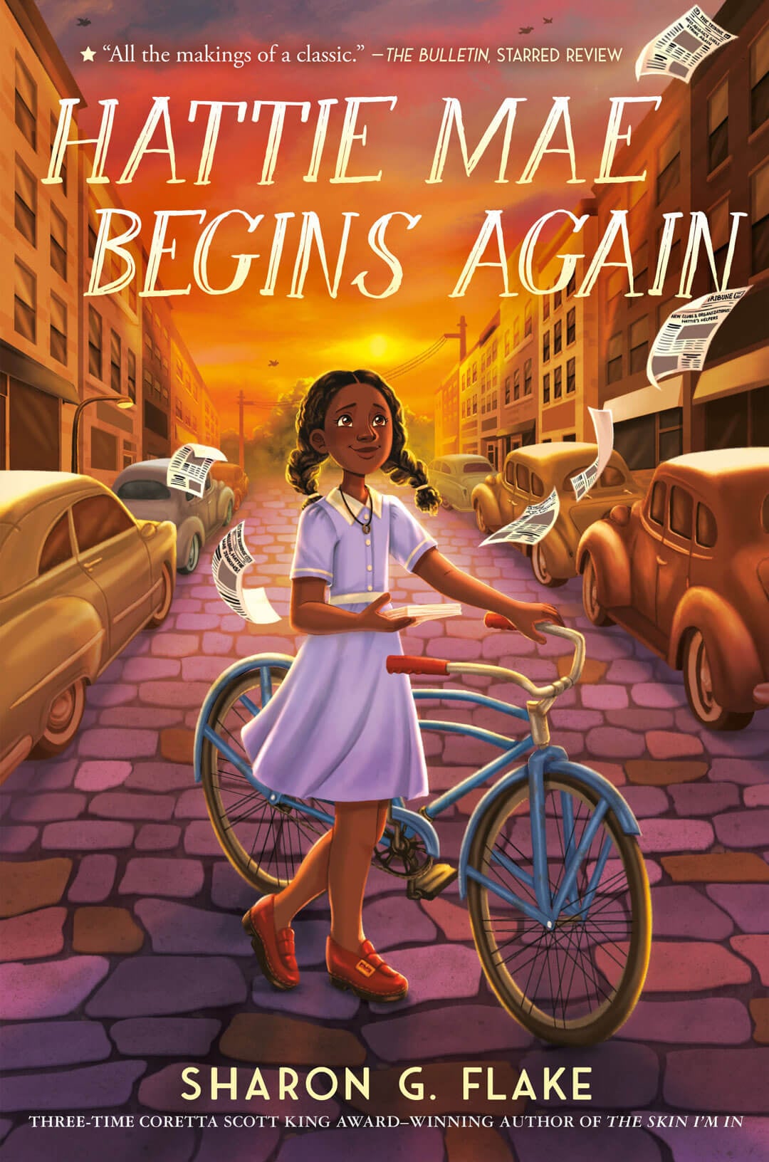 Hattie Mae Begins Again by Sharon G. Flake. A central black-and-white illustration shows a young Black girl wearing a blue dress and a headband, holding a bicycle. She is on a cobblestone street with classic cars, and newspapers are flying in the air.